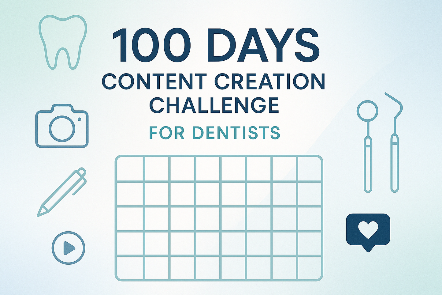 Create an image I have made a 100 days content creation challenge package for dentist, make it seo friendly and aesthetic and professional 